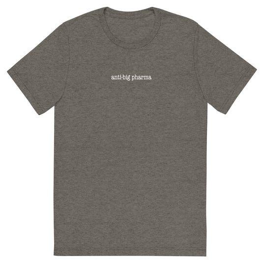 "anti-big pharma" Short sleeve t-shirt