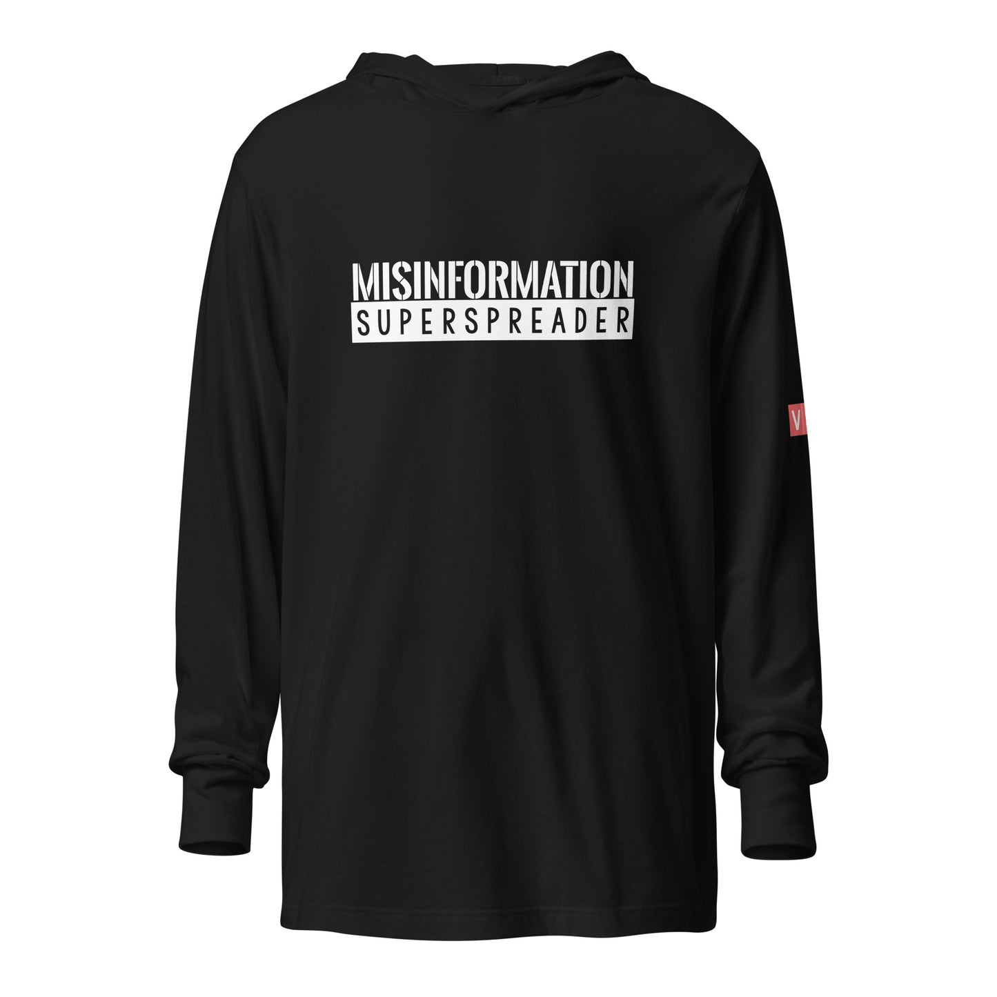 Misinformation Superspreader Hooded long-sleeve tee