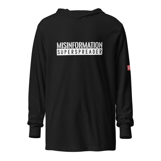 Misinformation Superspreader Hooded long-sleeve tee