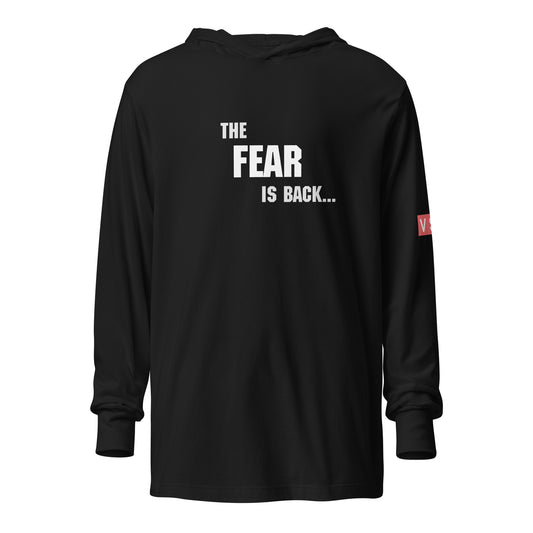 The Fear is Back Hooded long-sleeve tee