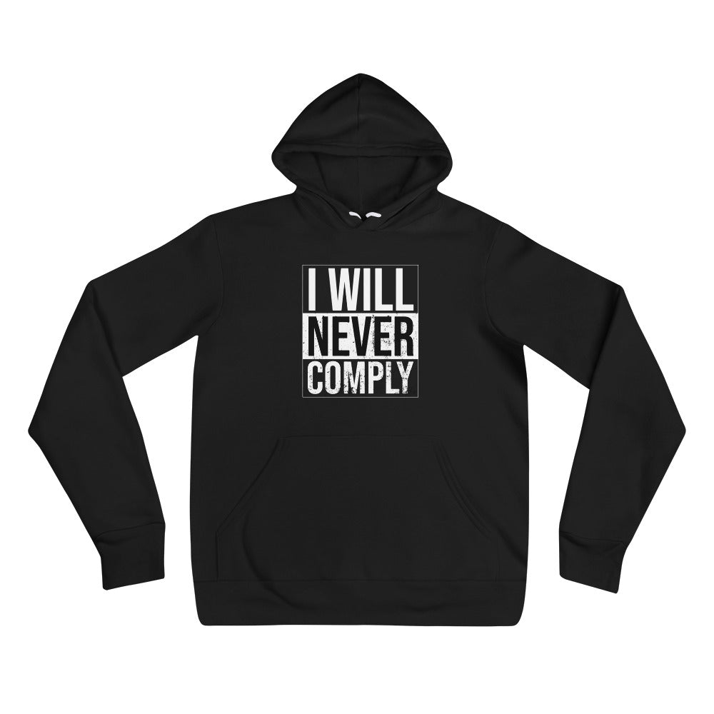 NEVER COMPLY Unisex hoodie